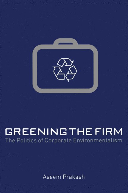 Greening the Firm 1