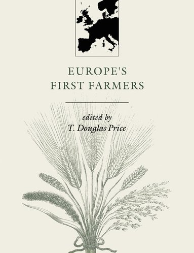 bokomslag Europe's First Farmers