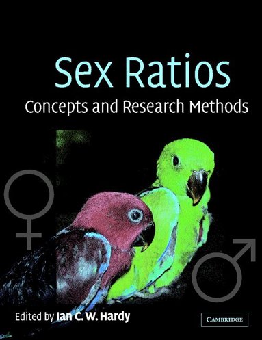 Ian C. W. Hardy - Sex Ratios, Häftad