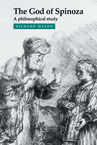 Richard Mason - The God of Spinoza, Häftad