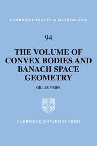 bokomslag The Volume of Convex Bodies and Banach Space Geometry