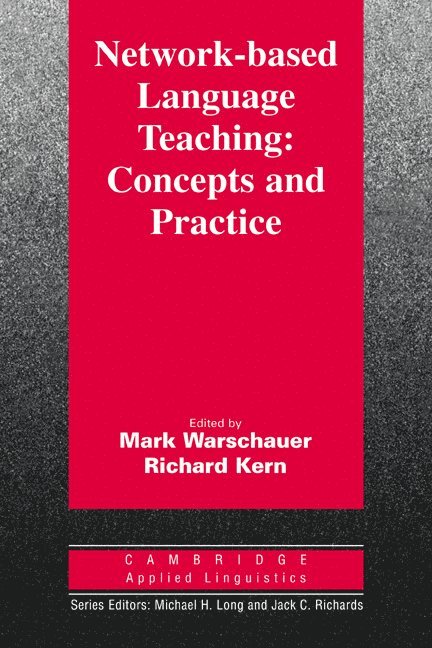 Network-Based Language Teaching: Concepts and Practice 1