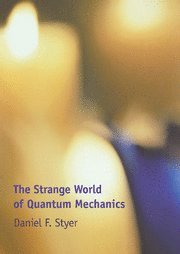 bokomslag The Strange World of Quantum Mechanics