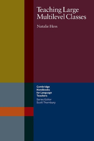 Natalie Hess, Penny Ur - Teaching Large Multilevel Classes, Häftad