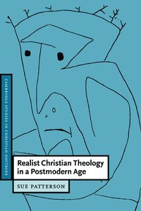 bokomslag Realist Christian Theology in a Postmodern Age