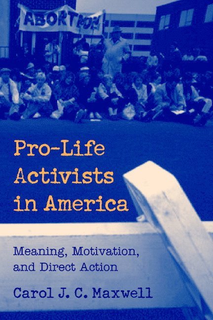 Pro-Life Activists in America 1