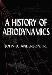 bokomslag A History of Aerodynamics