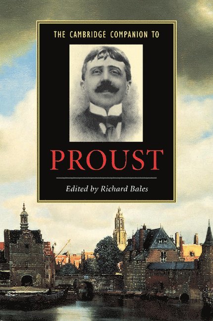 The Cambridge Companion to Proust