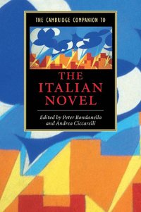 bokomslag The Cambridge Companion to the Italian Novel
