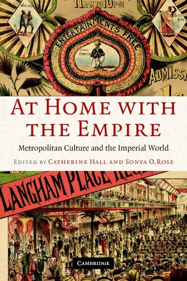Catherine Hall, Sonya O. Rose - At Home with the Empire, Häftad