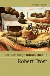 bokomslag The Cambridge Introduction to Robert Frost