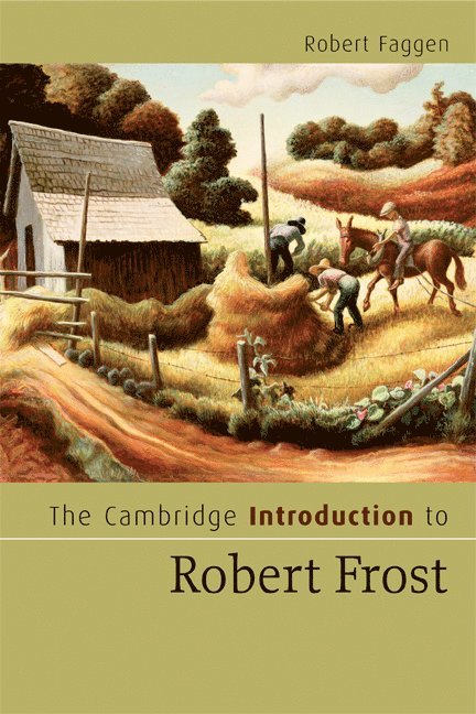 The Cambridge Introduction to Robert Frost 1