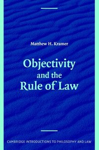 bokomslag Objectivity and the Rule of Law