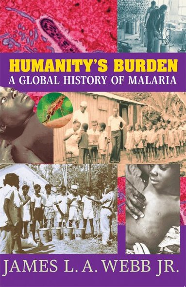 James L. A. Webb, Jr - Humanity's Burden, Häftad