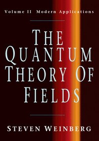 bokomslag The Quantum Theory of Fields: Volume 2, Modern Applications