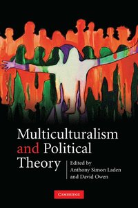 bokomslag Multiculturalism and Political Theory
