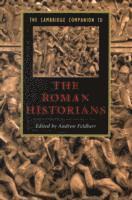 bokomslag The Cambridge Companion to the Roman Historians