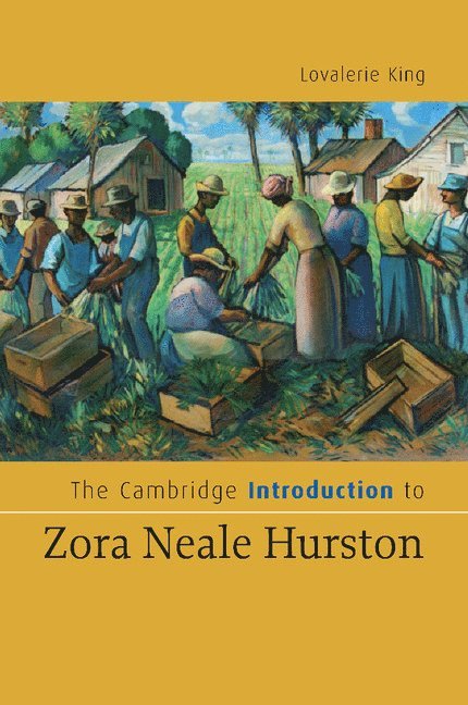 Lovalerie King, Lovalerie (Pennsylvania State University) King - Cambridge Introduction to Zora Neale Hurston, Häftad