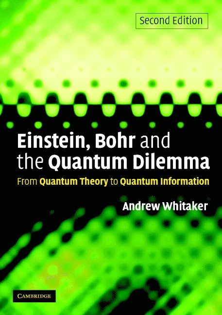 Einstein, Bohr and the Quantum Dilemma 1