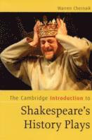 bokomslag The Cambridge Introduction to Shakespeare's History Plays