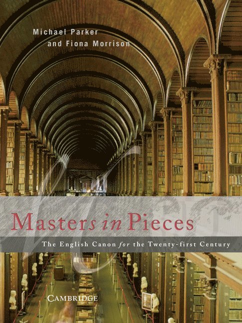 Masters in Pieces: The English Canon 1