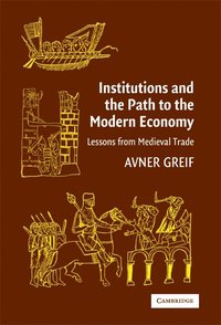 bokomslag Institutions and the Path to the Modern Economy
