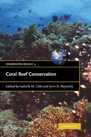 Isabelle M. Côté, John D. Reynolds - Coral Reef Conservation, Häftad