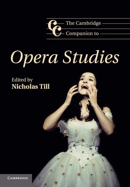 Nicholas (University of Sussex) Till, Nicholas Till - The Cambridge Companion to Opera Studies, Häftad