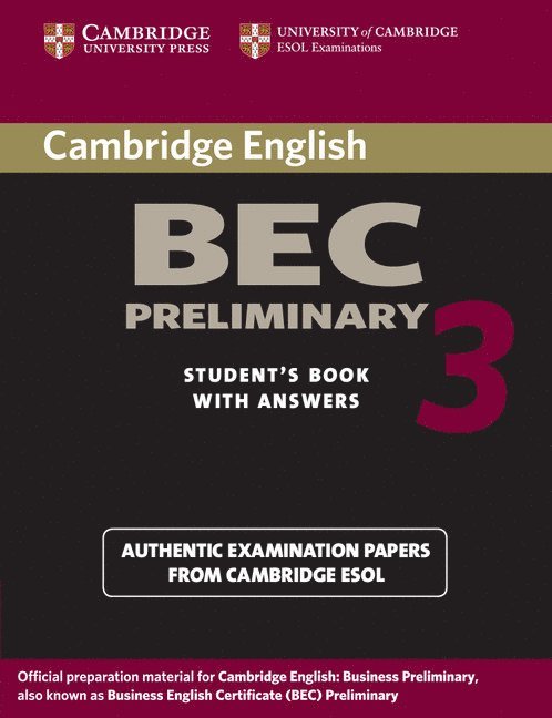 Cambridge ESOL, Cambridge Esol - Cambridge BEC Preliminary 3 Student's Book with Answers, Häftad