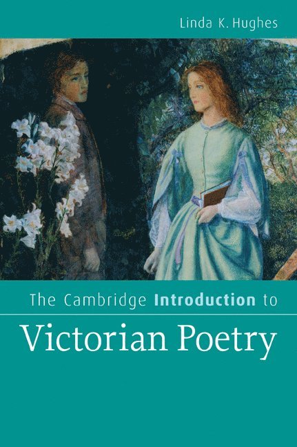 The Cambridge Introduction to Victorian Poetry 1