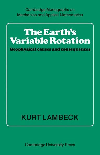 bokomslag The Earth's Variable Rotation