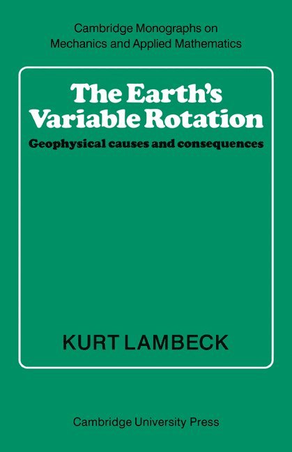 The Earth's Variable Rotation