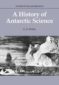 bokomslag A History of Antarctic Science