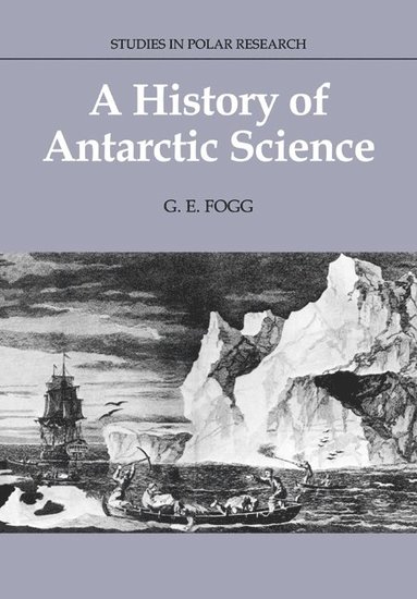 bokomslag A History of Antarctic Science