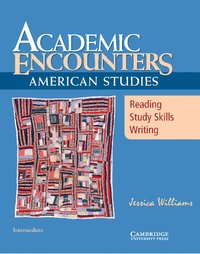 bokomslag Academic Encounters: American Studies Student's Book