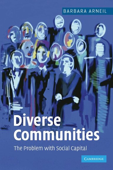 Barbara Arneil - Diverse Communities, Häftad