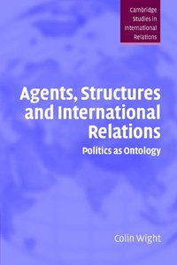 bokomslag Agents, Structures and International Relations