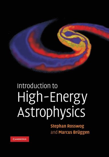 bokomslag Introduction to High-Energy Astrophysics