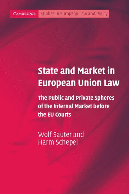 State and Market in European Union Law 1