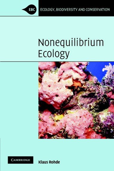Klaus Rohde - Nonequilibrium Ecology, Häftad