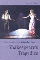 bokomslag The Cambridge Introduction to Shakespeare's Tragedies