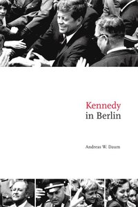 bokomslag Kennedy in Berlin