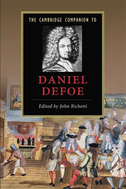 John (University of Pennsylvania) Richetti, John Richetti - The Cambridge Companion to Daniel Defoe, Häftad