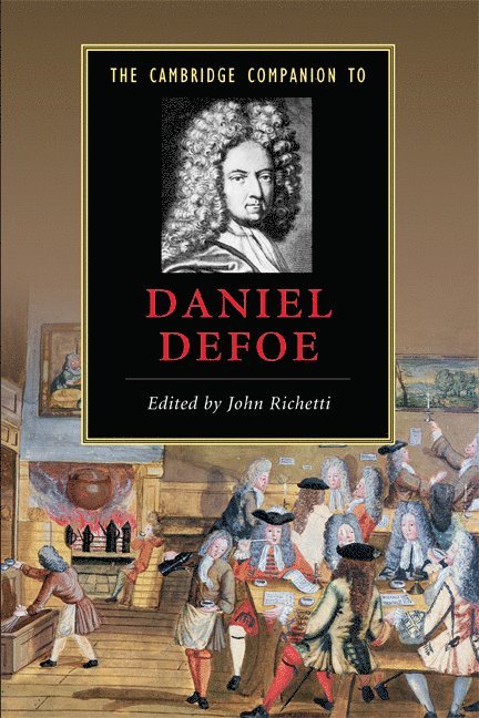 The Cambridge Companion to Daniel Defoe 1