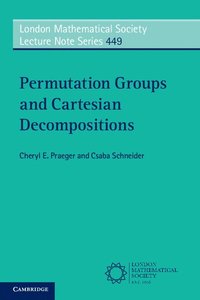 bokomslag Permutation Groups and Cartesian Decompositions