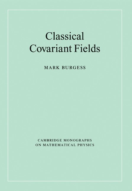 Classical Covariant Fields 1