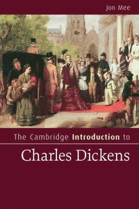 bokomslag The Cambridge Introduction to Charles Dickens
