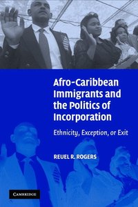bokomslag Afro-Caribbean Immigrants and the Politics of Incorporation