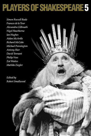 Robert Smallwood - Players of Shakespeare 5, Häftad