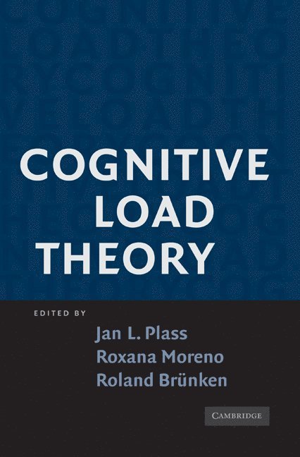 Jan L. (New York University) Plass, Roxana (University of New Mexico) Moreno, Germany) Brunken, Roland (Universitat des Saarlandes, Saarbrucken, Jan L. Plass, Roxana Moreno, Roland Brunken - Cognitive Load Theory, Häftad